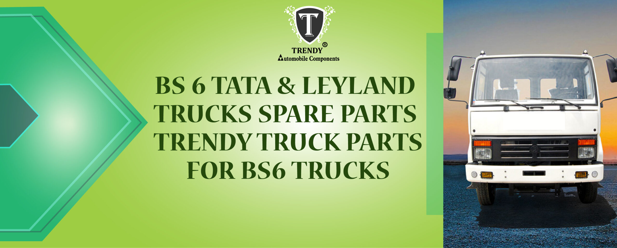 BS 6 TATA & Leyland Trucks Spare Parts | TRENDY Truck Parts For BS6 Trucks