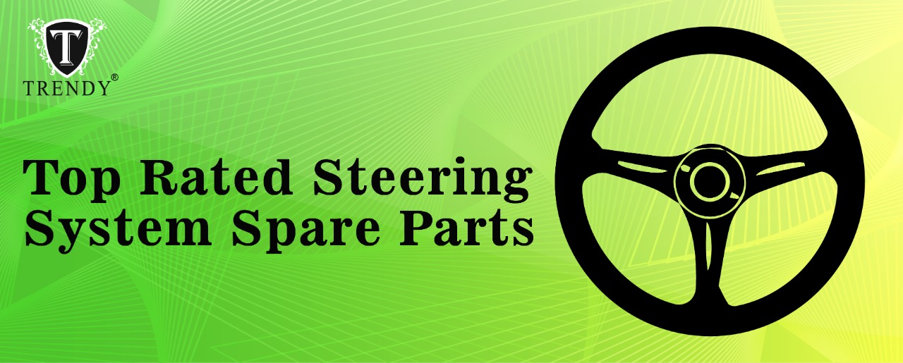 Top rated Steering System spare parts