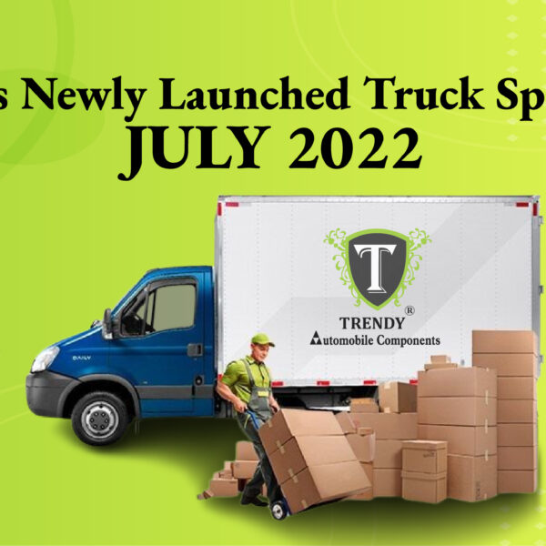 TRENDYS-Newly-Launched-Truck-Spare-Parts-JULY-2022